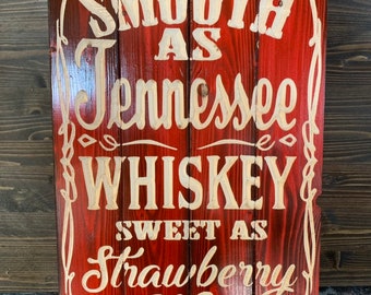 Carved You&#39;re as Sweet as Tennessee Whiskey Sign - Red decor - Rustic Red - Barn wood red decor - red wedding decor