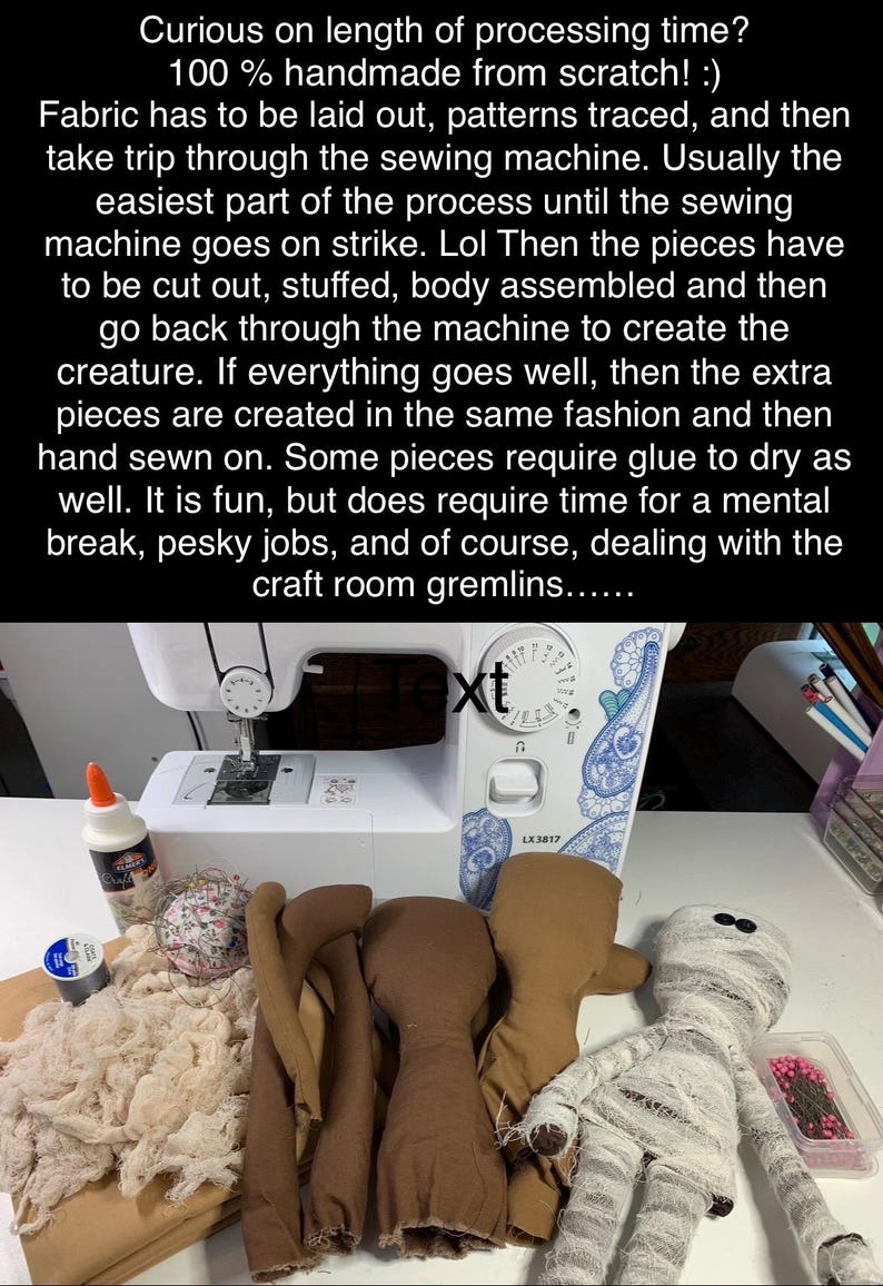 May include: A white Brother LX3817 sewing machine sits behind craft supplies including a bottle of glue, a spool of thread, a pin cushion, fabric scraps, three brown fabric doll bodies, and a finished mummy doll wrapped in white gauze.