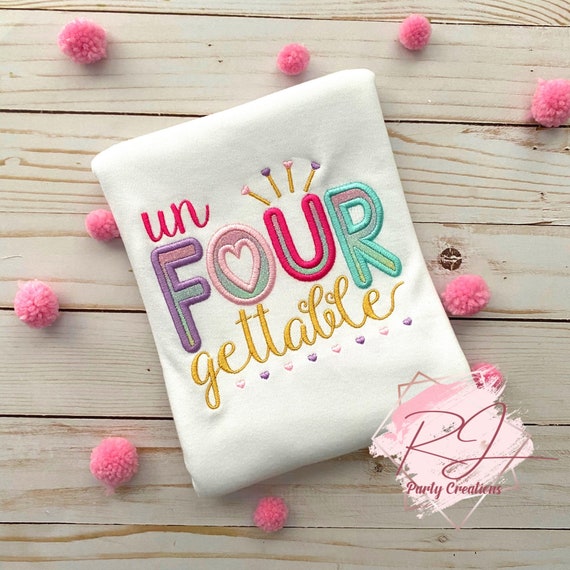 Un Four Gettable Birthday Shirt/Birthday Shirt/Embroidered Birthday Shirt/Girl Birthday Shirt/Fourth Birthday Shirt/Kids Birthday Shirt Il_570xn