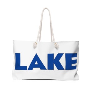 Springen Sie nicht in den See ohne diese Lake Weekender Bag, Werfen Sie Ihre Kleidung oder Badesachen in die Weekender Tasche und Sie werden gut sein!
