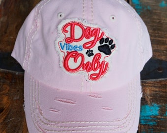 Dog Vibes Only Embroidered Distressed Dad Hat - Etsy