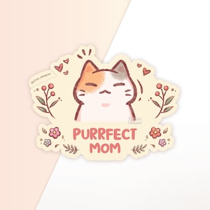 Sticker maman parfait, sticker maman chat mignon, étiquette de jeu de mots drôle, sticker kitty kawaii, sticker mat plastifié, cadeau fête des mères pour amoureux des chats