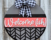 Welcome(ish) Depends on Who You Are Door Hanger Craft