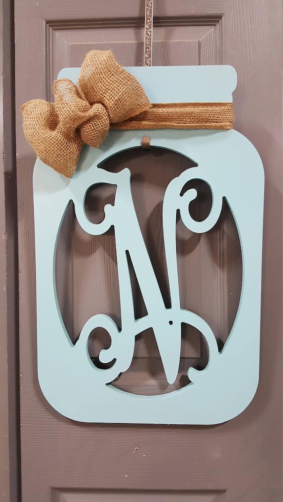 Mason Jar Monogram Letter Initial Door Hanger Southern Wood Decor
