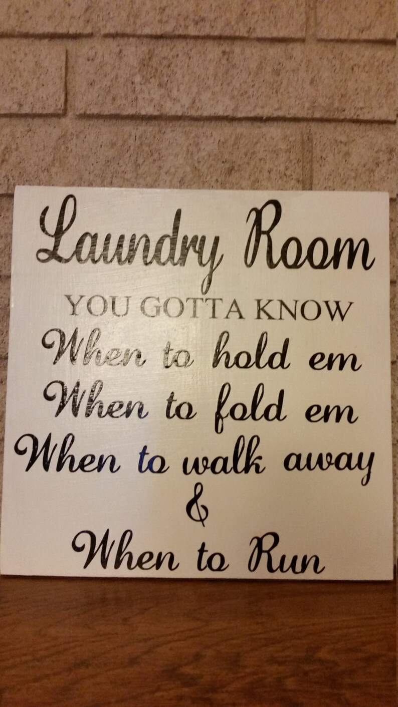 You gotta know when to hold em funny laundry sign Laundry Etsy