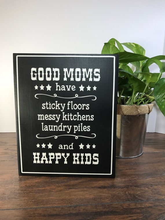 Good moms wood sign funny wood sign signs for mom gifts Etsy