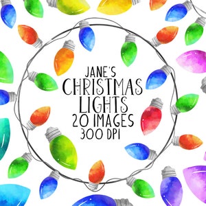 May include: A set of 20 watercolor illustrations of Christmas lights in various colors, including red, green, blue, purple, and yellow. The lights are strung together on a black wire and are arranged in a circle. The text "JANE'S CHRISTMAS LIGHTS 20 IMAGES 300 DPI" is written in the center of the circle.
