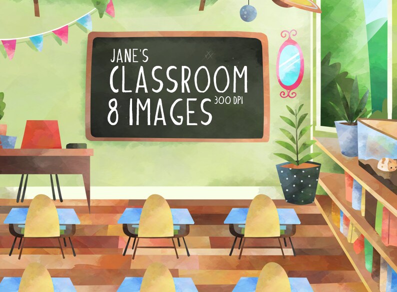 May include: A watercolor illustration of a classroom with a chalkboard that says "JANE'S CLASSROOM 8 IMAGES 300 DPI". There are desks with chairs, a bookshelf with books, a potted plant, and a fish tank.