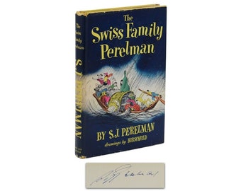 De Zwitserse familie Perelman door S.J. PERELMAN ~ GESIGNEERD Eerste editie 1950 ~ 1e