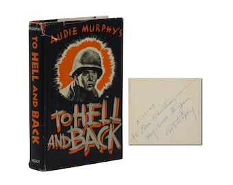 Al infierno y de regreso ~ Firmado por AUDIE MURPHY ~ Primera edición ~ 1a impresión 1949 Segunda Guerra Mundial