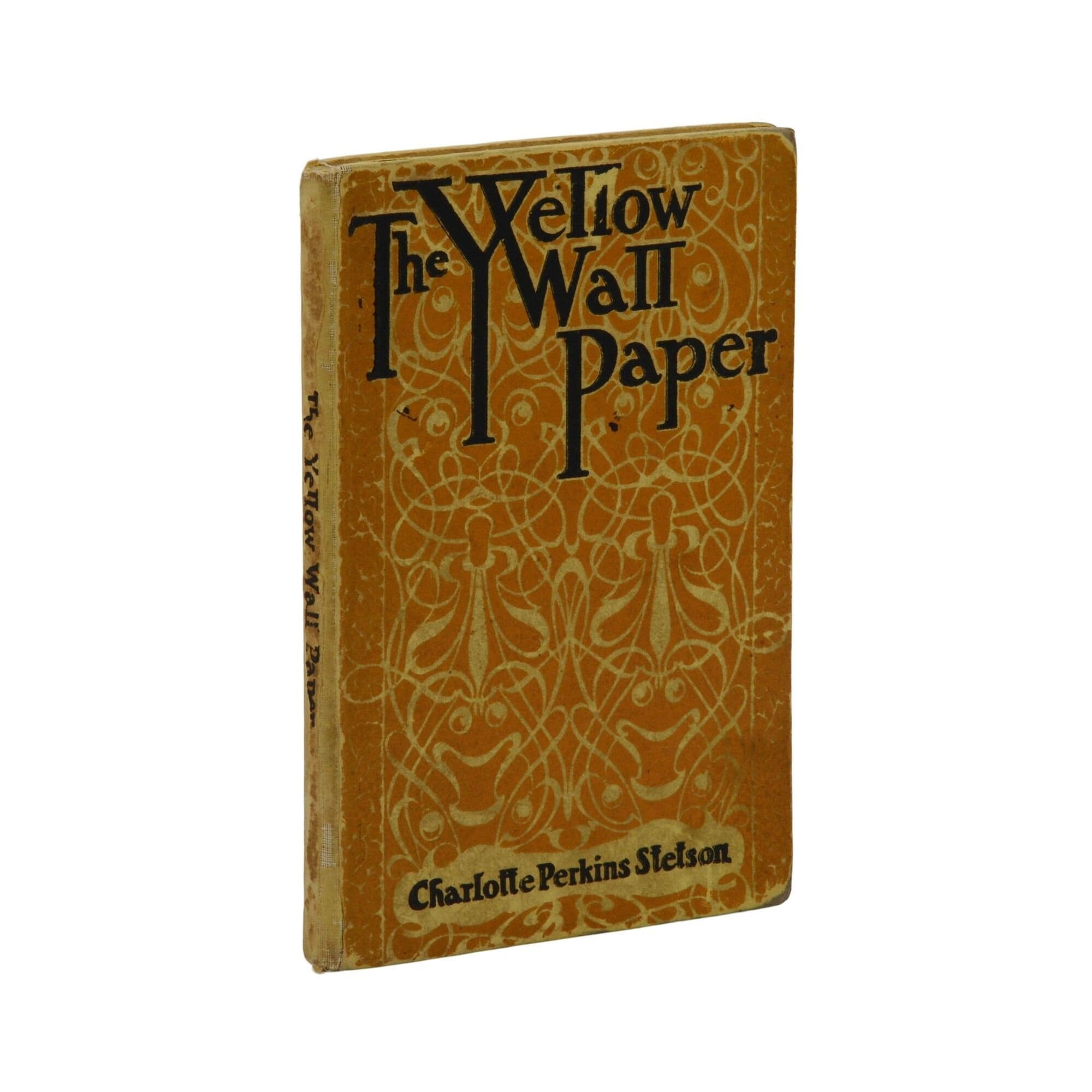 The Yellow Wall Paper ~ CHARLOTTE PERKINS STETSON Gilman ~ Second Edition 1901