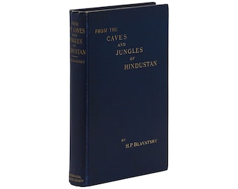From the Caves and Jungles of Hindostan HELENA BLAVATSKY First Edition 1892 1st