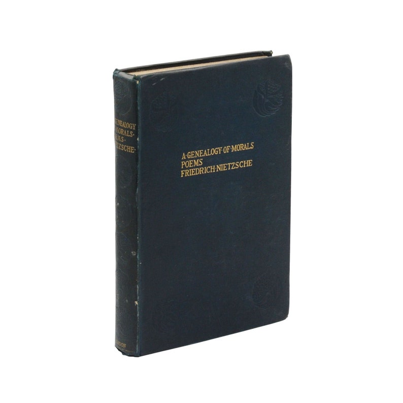 A Genealogy of Morals Poems FRIEDRICH NIETZSCHE First Edition 1899 2nd ...