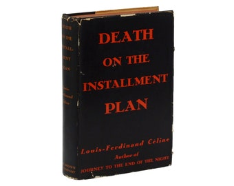 Death on the Installment Plan ~ LOUIS-FERDINAND CELINE ~ First Edition 1938 1st