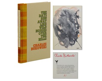 The Days Run Away Like Wild Horses ~ CHARLES BUKOWSKI Signed First Edition 1st