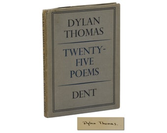 Twenty Five Poems ~ SIGNED by DYLAN THOMAS ~ First Edition ~ 2nd Printing 1936