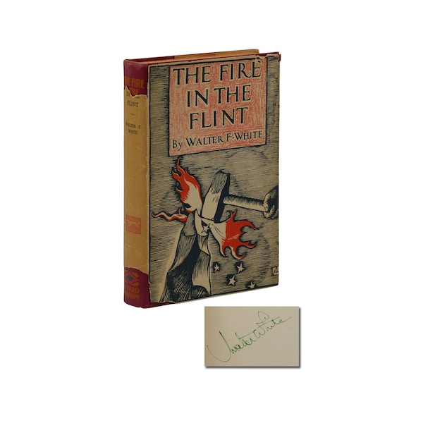 Fire in the Flint ~ SIGNED by WALTER F. WHITE ~ First Edition 1st ~ 1924 Harlem