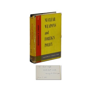 Nuclear Weapons and Foreign Policy HENRY KISSINGER ~ SIGNED to Paul Nitze 1st