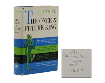 The Once and Future King ~ SIGNED by T. H. WHITE ~ First US Edition ~ 1st 1958