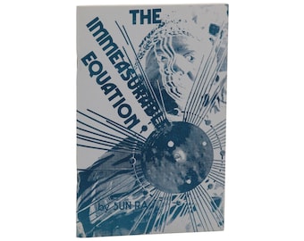 The Immeasurable Equation ~ by SUN RA ~ First Edition ~ 1st Printing ~ 1972