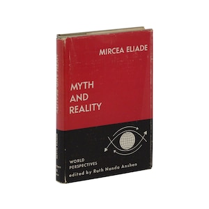 May include: A red book with the title "Myth and Reality" by Mircea Eliade. The book is part of the World Perspectives series and edited by Ruth Nanda Anshen.