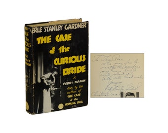 The Case of the Curious Bride by ERLE STANLEY GARDNER ~ Signed First Edition 1934 ~ Perry Mason Mysteries ~ Tee Rose