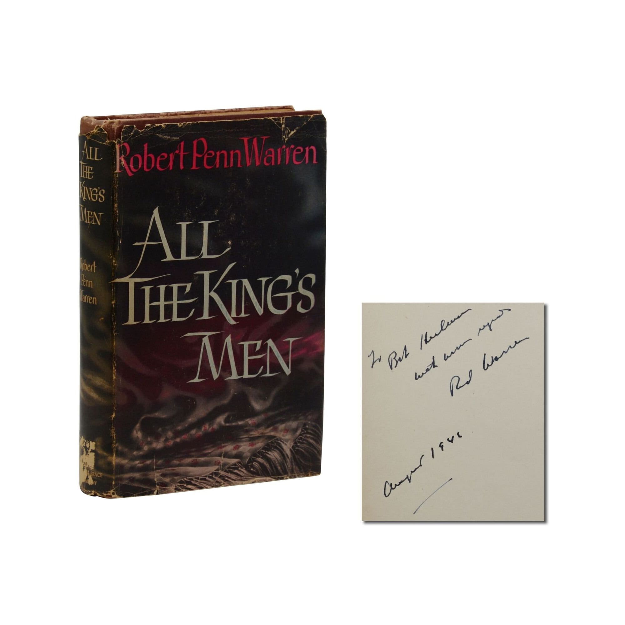 All the King's Men ~ Signed by ROBERT PENN WARREN ~ First Edition