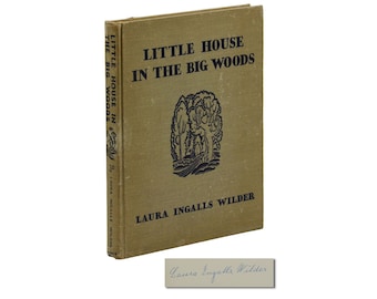 Little House in the Big Woods ~ Signed by LAURA INGALLS WILDER ~ 1952 Hardcover