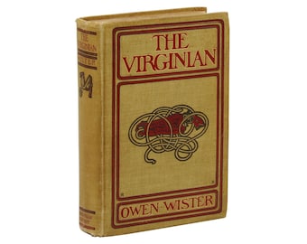 The Virginian by OWEN WISTER ~ First Edition 1902 ~ 1st Western Novel Cowboy