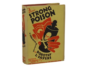 Strong Poison ~ DOROTHY L SAYERS ~ First Edition 1st Printing DJ 1930 Lord Peter