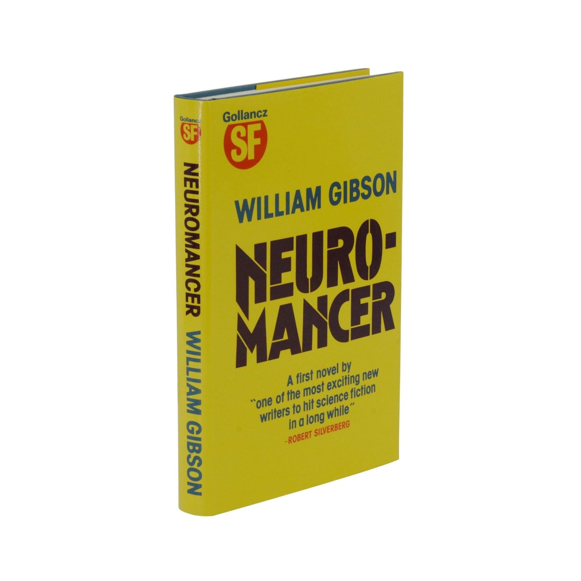 Neuromancer ~ by WILLIAM GIBSON ~ First British Hardcover Edition ~ 1st ~ 1984