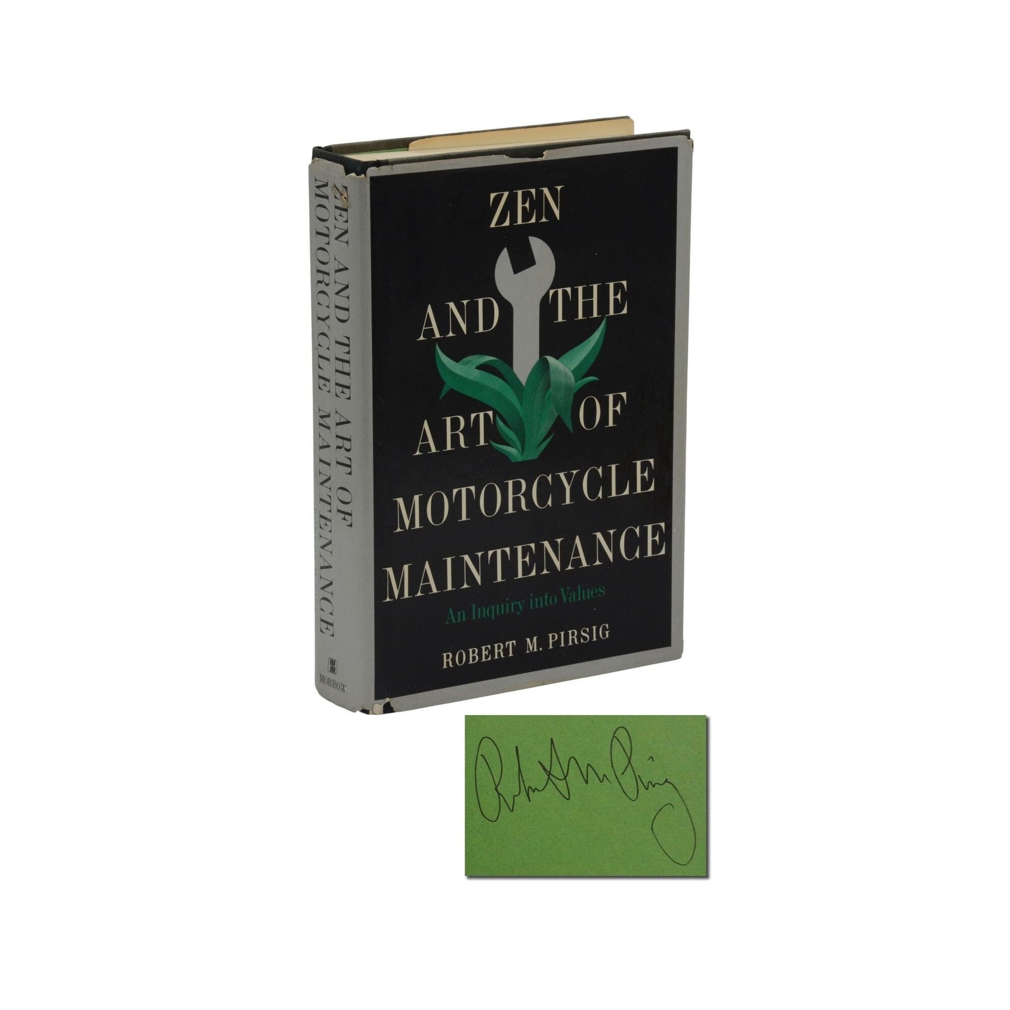 Zen and the Art of Motorcycle Maintenance ROBERT M. PIRSIG Signed