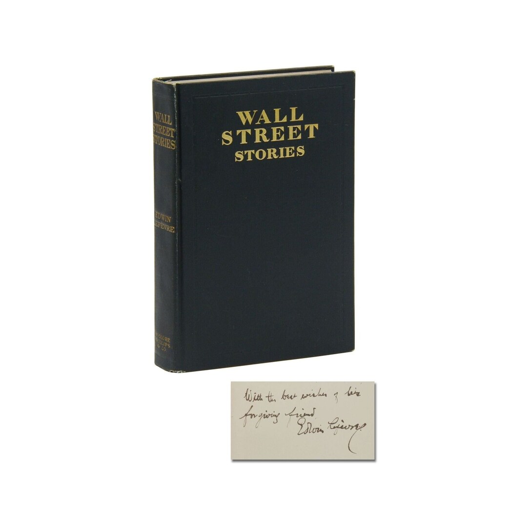 Wall Street Stories SIGNED by EDWIN LEFEVRE First Edition 1st Print