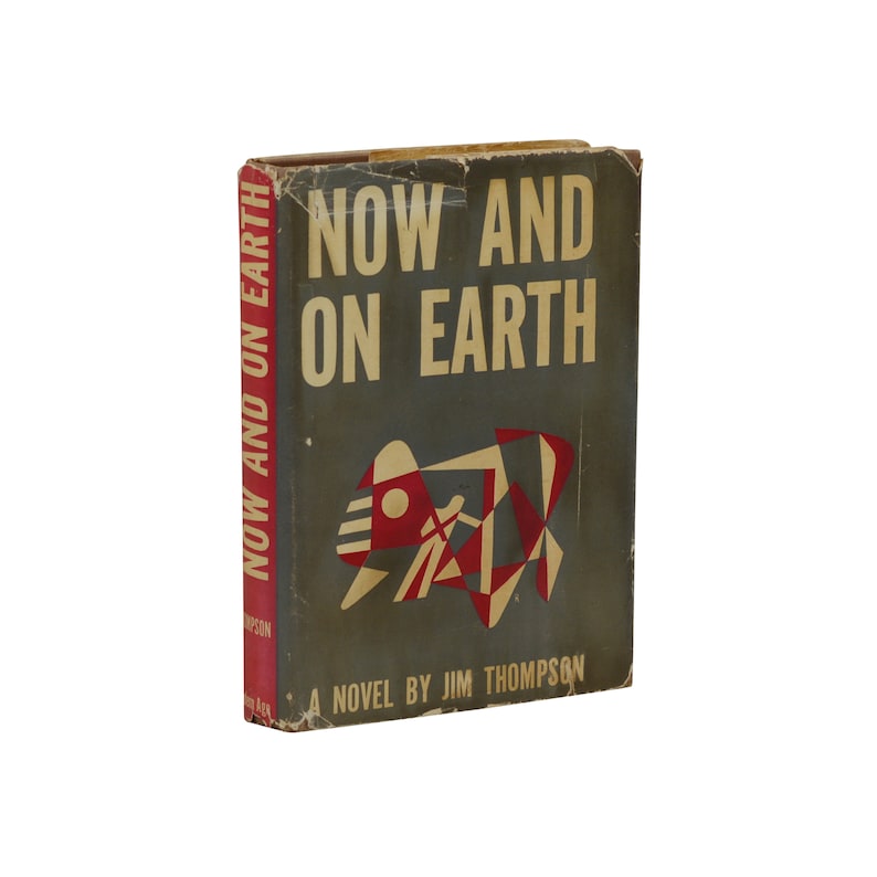 May include: A vintage paperback book titled "Now and On Earth" by Jim Thompson. The cover features a green background with a red, white, and black abstract design.
