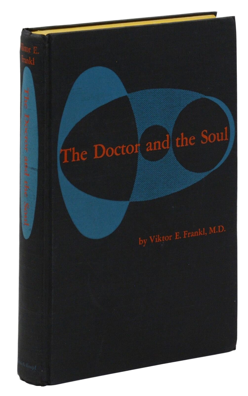 The Doctor and the Soul by VIKTOR FRANKL ~ SIGNED First Edition