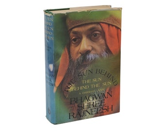 El sol detrás del sol detrás del sol - BHAGWAN SHREE RAJNEESH - Primera edición 1980 Rajneeshpuram