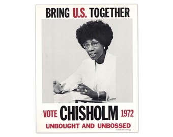 SHIRLEY CHISHOLM ~ Original Poster ~ Bring U.S Together Vote Chisholm 1972