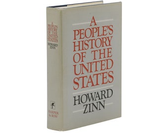 A People's History of the United States ~ HOWARD ZINN ~ First Edition ~ 1st 1980