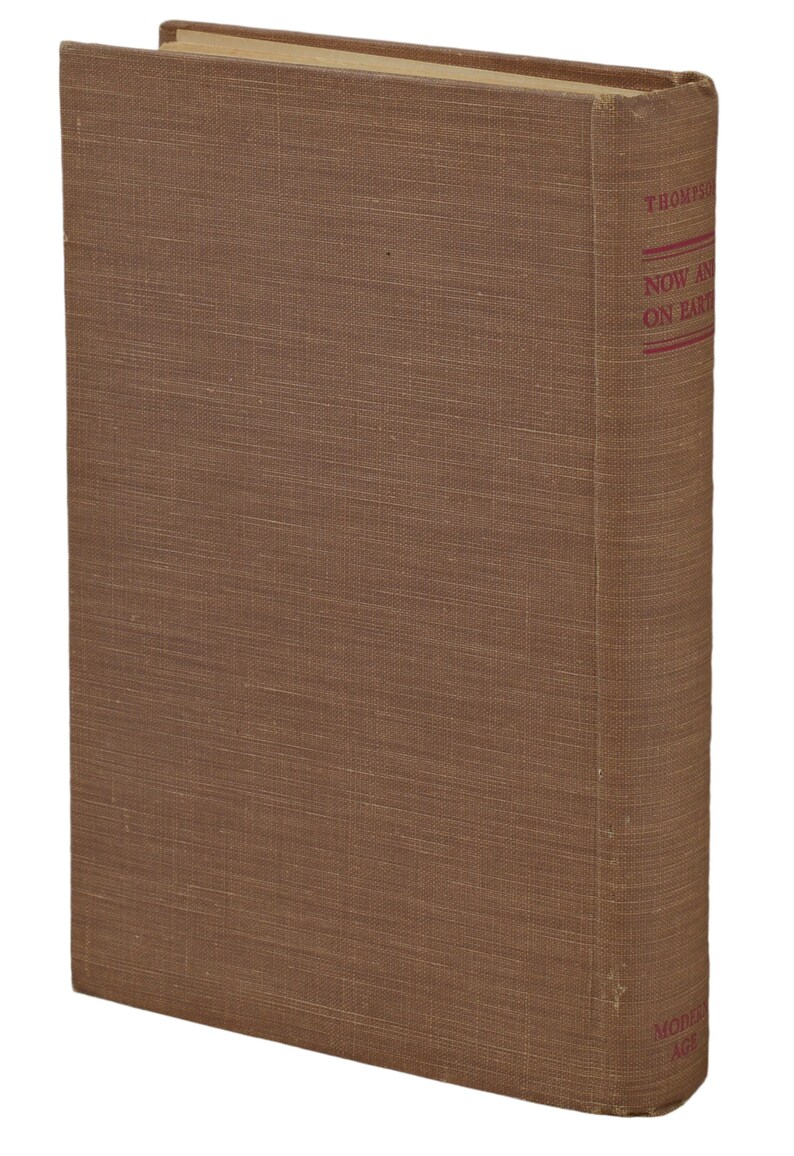 May include: A brown book with the title "Now and On Earth" by Thompson printed on the spine.
