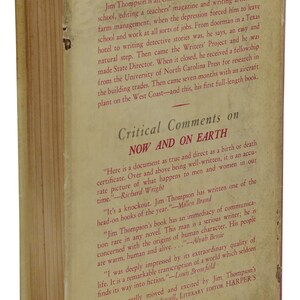 May include: A vintage book cover with a tan background and black text. The title is "Now and On Earth" and the author is Jim Thompson. The back cover features a biography of the author and critical reviews of the book.