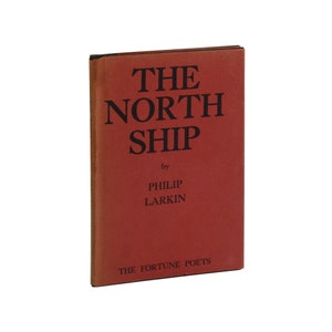 El Barco del Norte de PHILIP LARKIN ~ Primera Edición 1945 ~ 1er Libro ~ Poesía