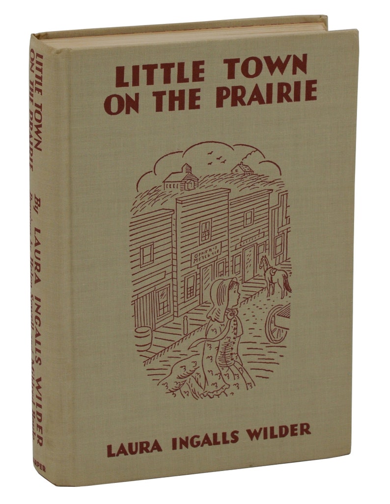 little town on the prairie by laura ingalls wilder little town on the prairie by laura ingalls wilder