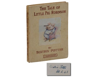 The Tale of the Little Pig Robinson ~ SIGNED by BEATRIX POTTER ~ 1941