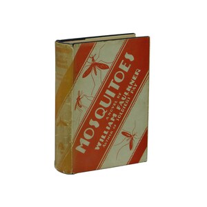 Mosquitoes ~ WILLIAM FAULKNER ~ First Edition in Dust Jacket ~ 1st Printing 1927