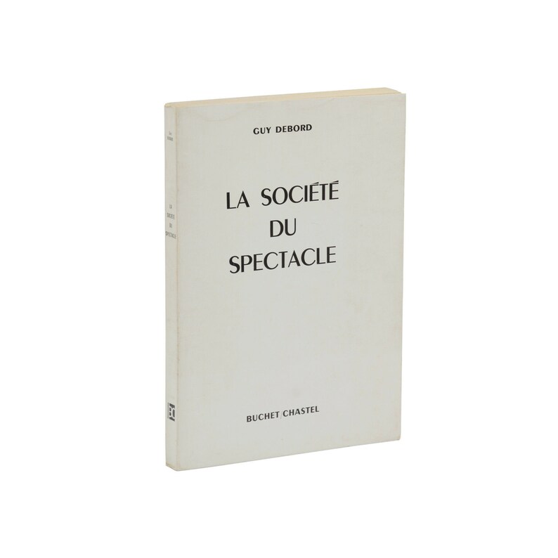 La societe du spectacle by GUY DEBORD First Edition 1967 The Society of the Spectacle Situationism Situationist International image 1