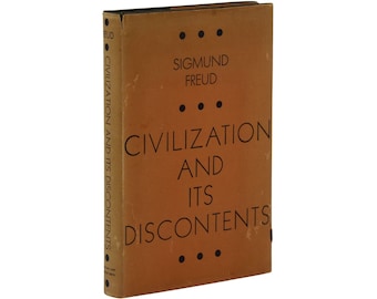 Beschaving en haar ontevredenheid ~ SIGMUND FREUD ~ Eerste Amerikaanse editie ~ 1e 1930