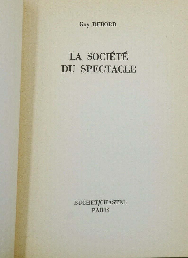 La societe du spectacle by GUY DEBORD First Edition 1967 The Society of the Spectacle Situationism Situationist International image 3