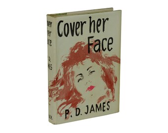 Cubrir su cara - P. D. JAMES - Primera Edición 1a Impresión - 1962