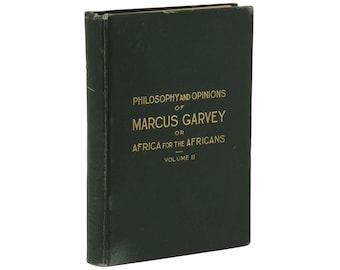 Philosophy and Opinions of MARCUS GARVEY ~ First Edition ~ 1st ~ 1925