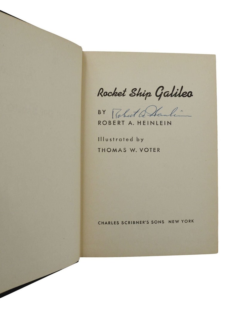 Rocket Ship Galileo ~ SIGNED by ROBERT A. HEINLEIN ~ First Edition ...
